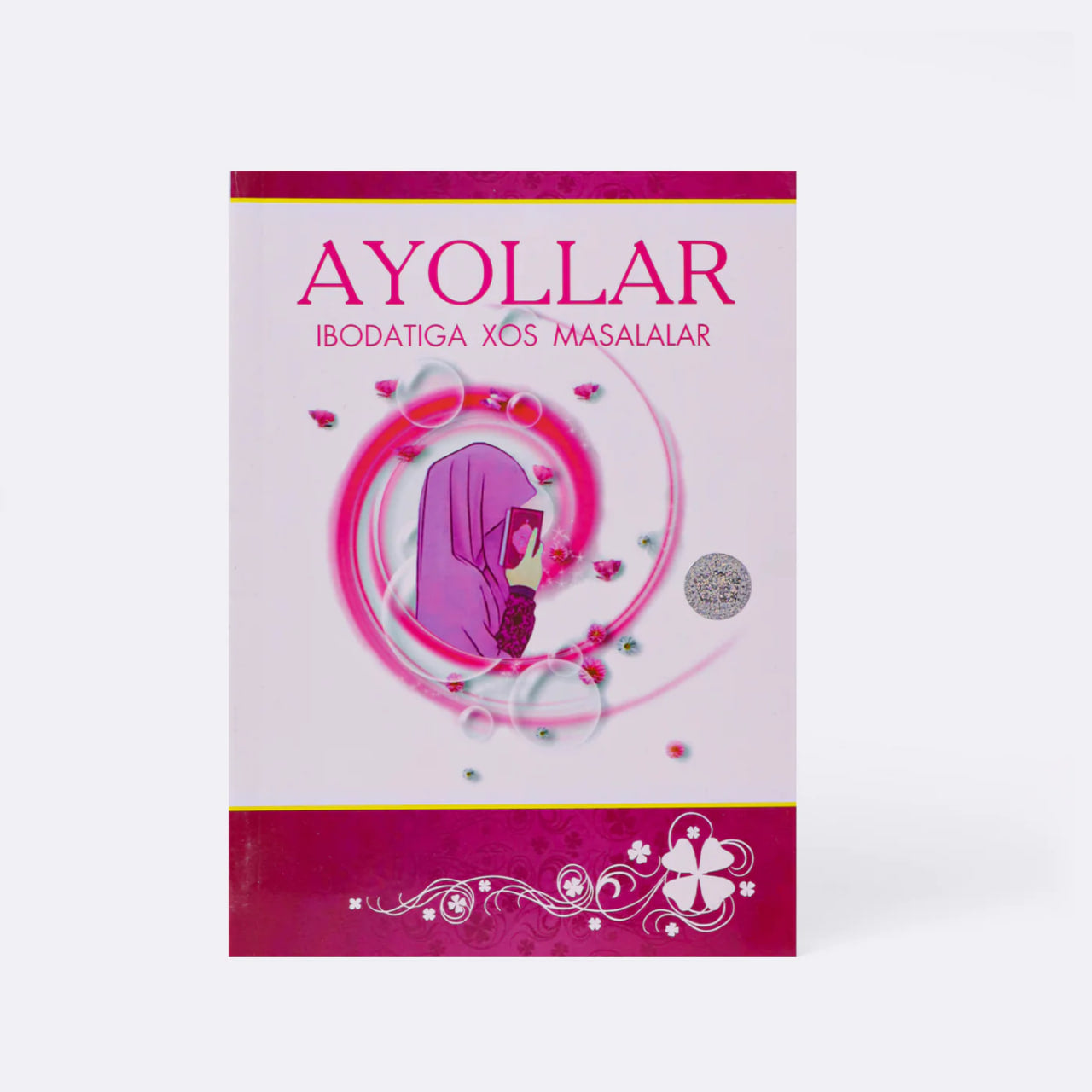 Ayollar ibodatiga xos masalalar